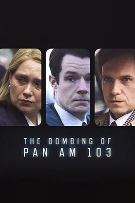 嫩草电影《泛美航空103航班爆炸案 The Bombing of Pan Am 103》免费在线观看