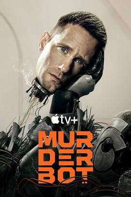 嫩芽视频《杀戮人机 Murderbot》免费在线观看