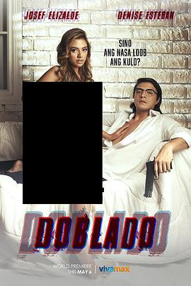 娱乐吃瓜《多布拉多 Doblado》免费在线观看