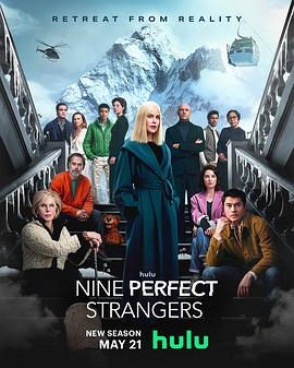 娱乐吃瓜《九个完美陌生人 第二季 Nine Perfect Strangers Season 2》免费在线观看